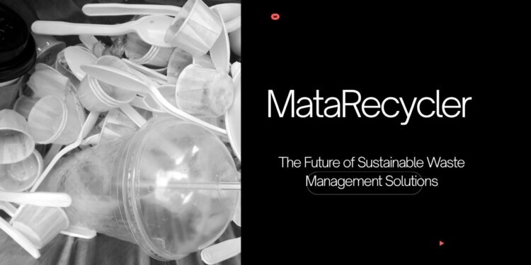 MataRecycler: The Future of Sustainable Waste Management Solutions